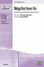 Things That Never Die sheet music