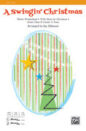 A Swingin' Christmas sheet music