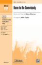 Born to Be Somebody sheet music