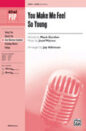 You Make Me Feel So Young sheet music