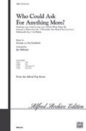 Who Could Ask Anything More? sheet music