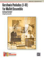 Gershwin Preludes Mallet Ensemble sheet music