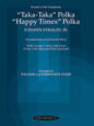 Taka Taka Polka and Happy Times Polka sheet music