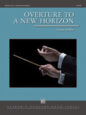Overture to a New Horizon sheet music