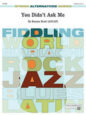 You Didn't Ask Me sheet music