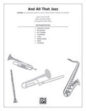 And All That Jazz sheet music