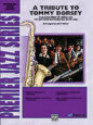 A Tribute to Tommy Dorsey sheet music