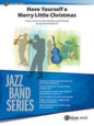 Have Yourself a Merry Little Christmas sheet music