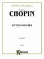 Frdric Chopin: Fifteen Waltzes (COMPLETE)