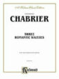 Chabrier: Three Romantic Waltzes sheet music