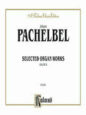 Selected Organ Works Volume II sheet music