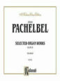 Selected Organ Works Volume III sheet music