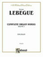 Complete Organ Works Volume I sheet music