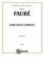 Gabriel Faur: Four Valse Caprices, Op. 30, 38, 59, 62 (COMPLETE)