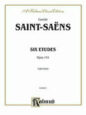 Saint-Sans: Six Etudes Op. 111 sheet music