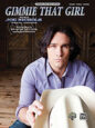Gimmie That Girl sheet music