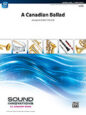A Canadian Ballad sheet music