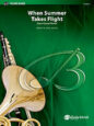 When Summer Takes Flight sheet music