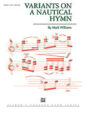 Variations on a Nautical Hymn sheet music