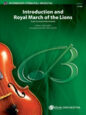 Introduction and Royal March of the Lions sheet music