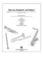 Rise Up Shepherd and Follow! sheet music