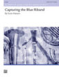 Capturing the Blue Riband sheet music