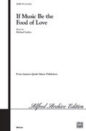 If Music Be the Food of Love sheet music