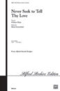 Never Seek to Tell Thy Love sheet music