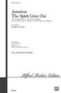 America the Spirit Lives On! sheet music