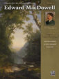 Classics the Advancing Pianist: Edward MacDowell Book 2: Late Intermediate to Early Advanced Repertoire sheet music