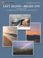 Left Alone -- Right On!: 14 Original Pieces Left Hand Alone or Right Hand Alone sheet music