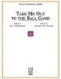 Take Me Out to the Ball Game sheet music