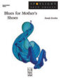 Blues Mother's Shoes sheet music