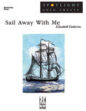 Sail Away With Me sheet music