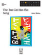 The Bat-Cat-Hat-Flat Song sheet music