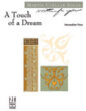 A Touch of a Dream sheet music