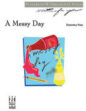 A Messy Day sheet music
