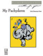 My Pachyderm sheet music