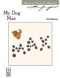 My Dog Max sheet music