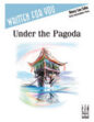 Under the Pagoda sheet music