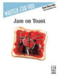 Jam on Toast sheet music