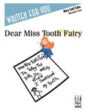 Dear Miss Tooth Fairy sheet music