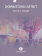 Downtown Strut sheet music