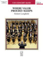 Where Valor Proudly Sleeps sheet music