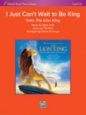 I Just Can't Wait to be King I Just Can't Wait to be King sheet music