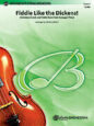 Fiddle Like the Dickens! sheet music