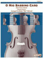 O Mio Babbino Caro from Gianni Schicchi theme from the film A Room with a View sheet music