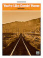 You're Like Comin' Home sheet music