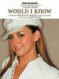 Would I Know sheet music
