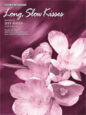 Long Slow Kisses sheet music